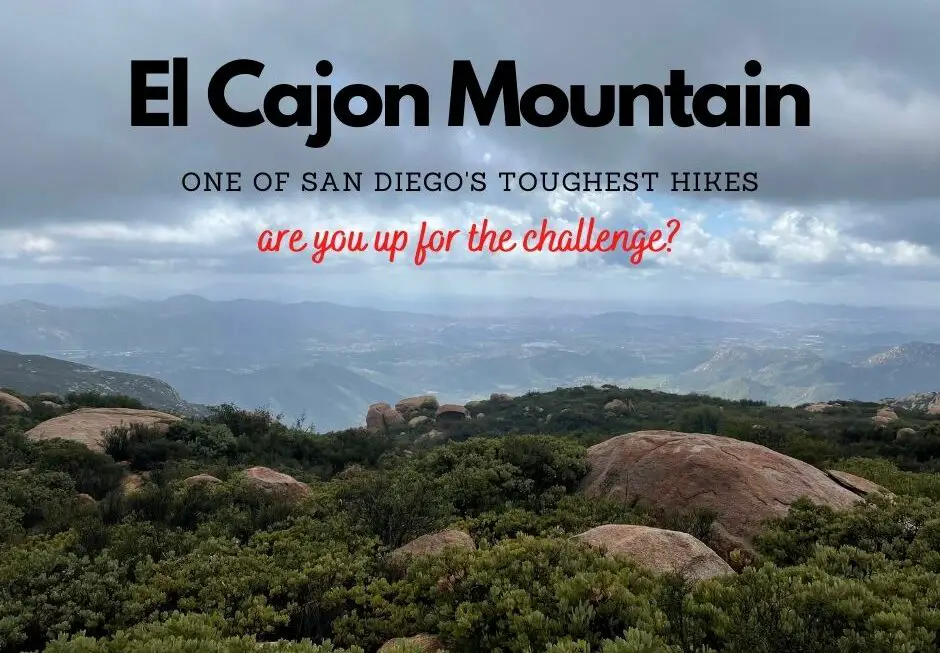 Hike El Cajon Mountain
