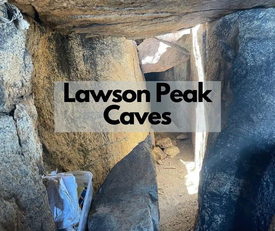 Lawson Peak Caves