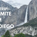 Yosemite from San Diego Road Trip
